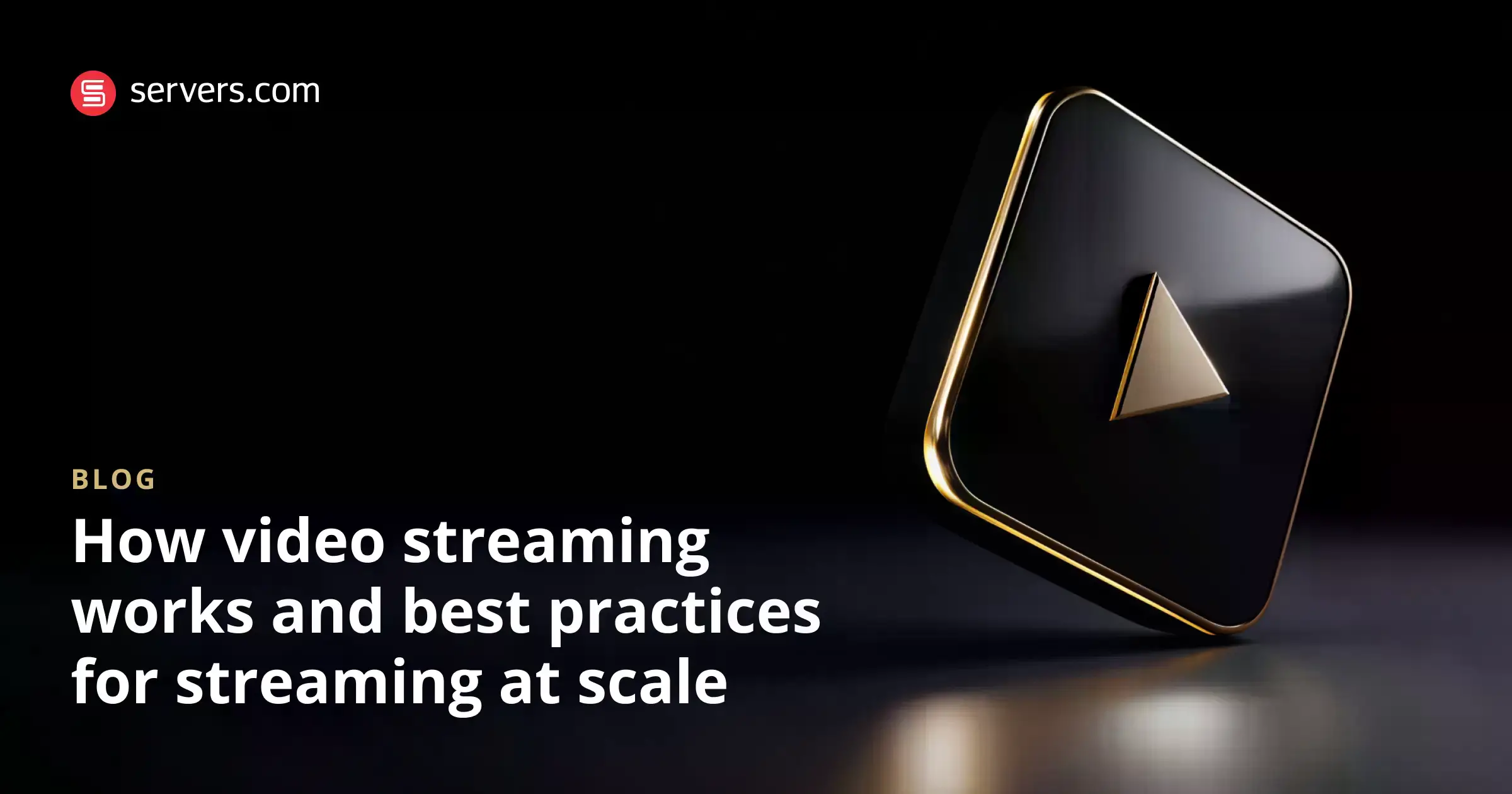 How Video Streaming Works: Best Practices for Scaling