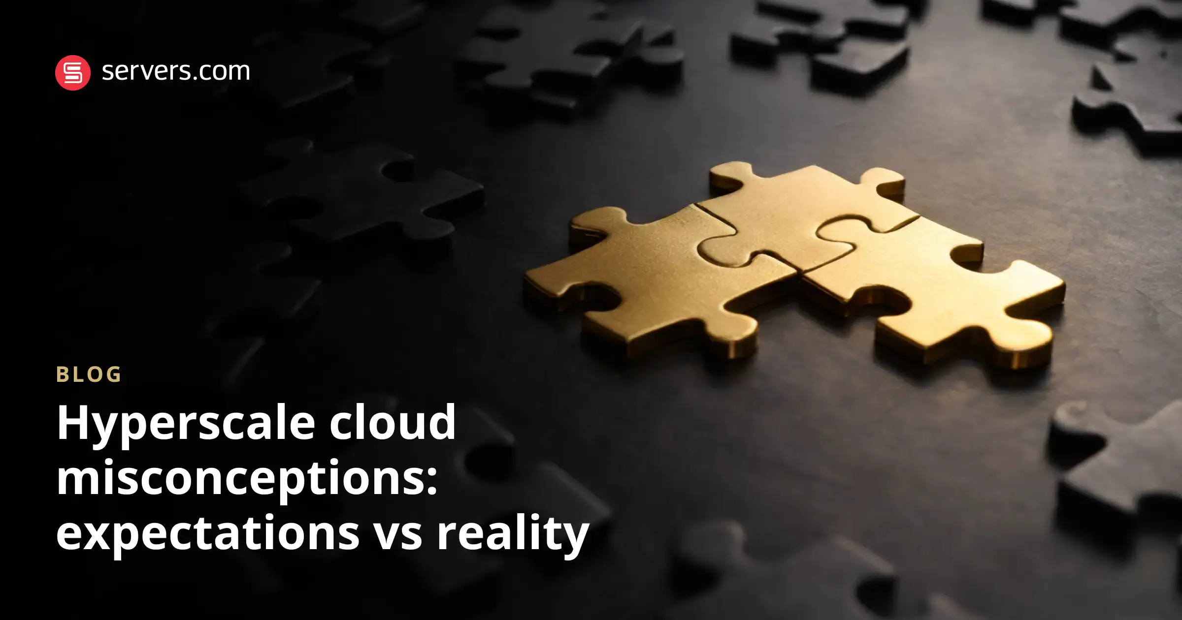 Hyperscale Cloud Misconceptions [Expectations vs Reality]