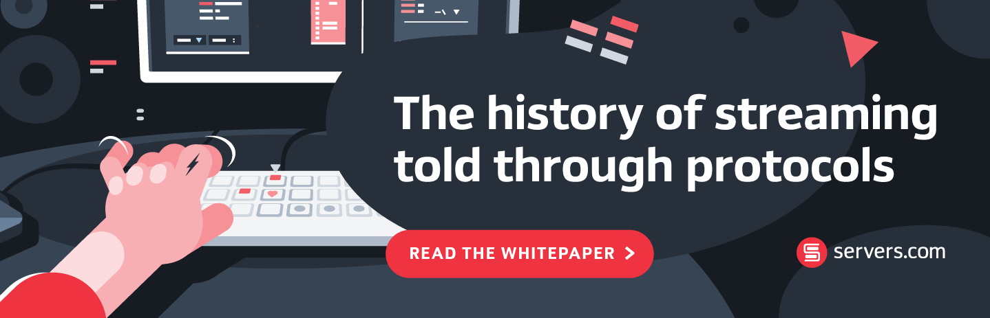 streaming protocols whitepaper