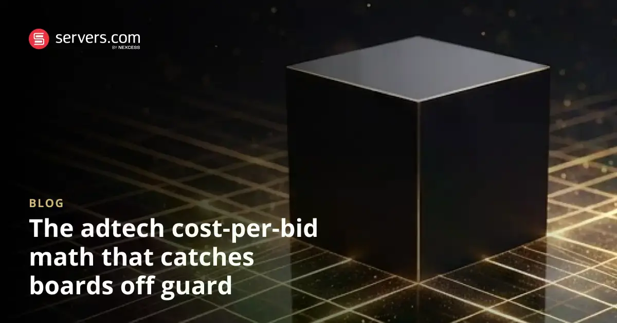 Adtech Cost Per Bid: 5 Questions Boards Will Ask