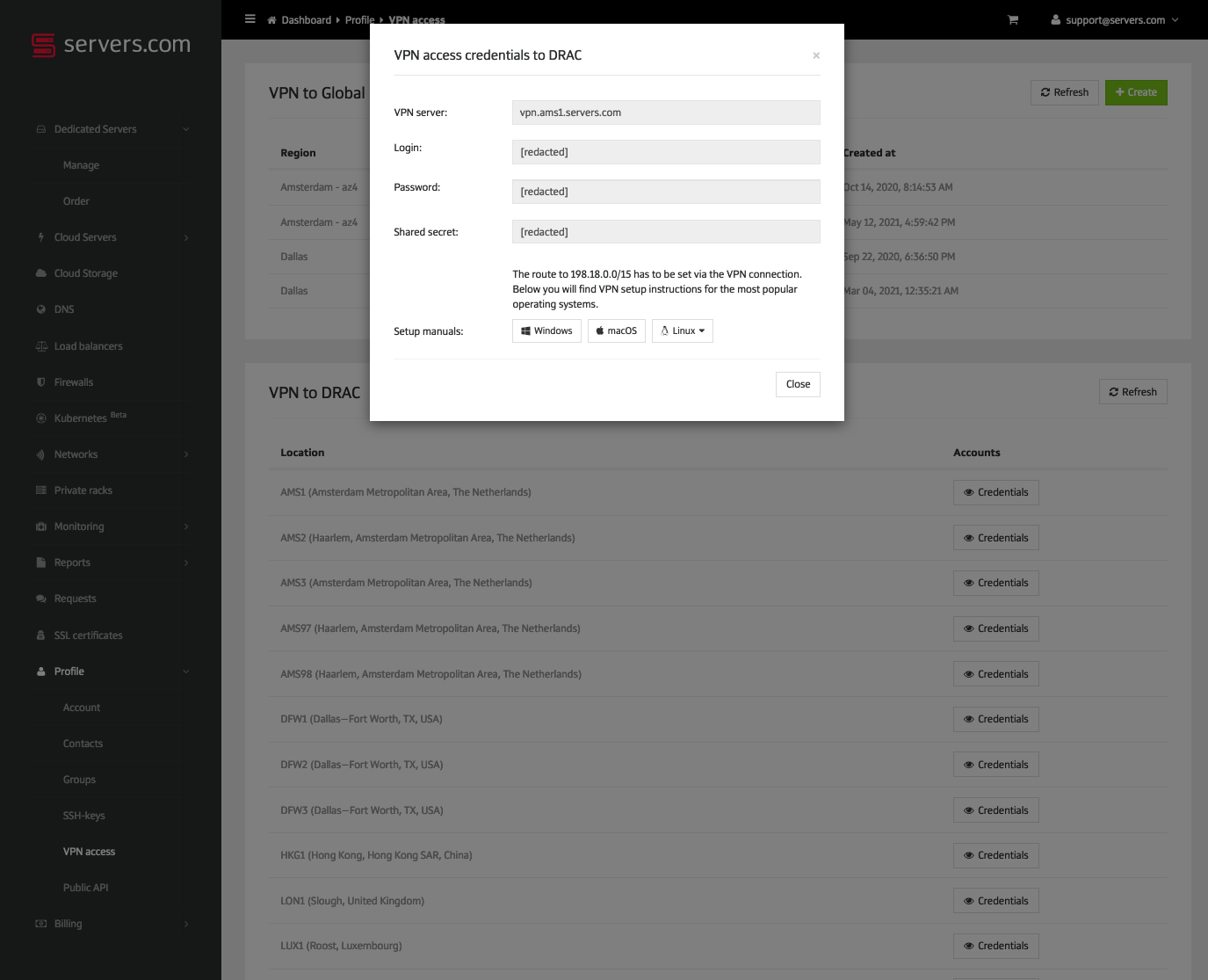 To access the OOB network, you will need to set up a VPN connection to the VPN gateway