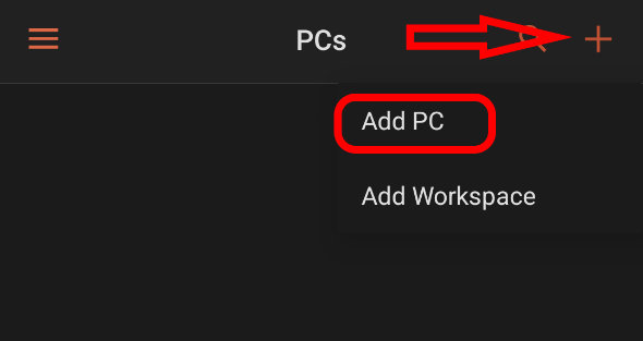 Tap + and select Add PC